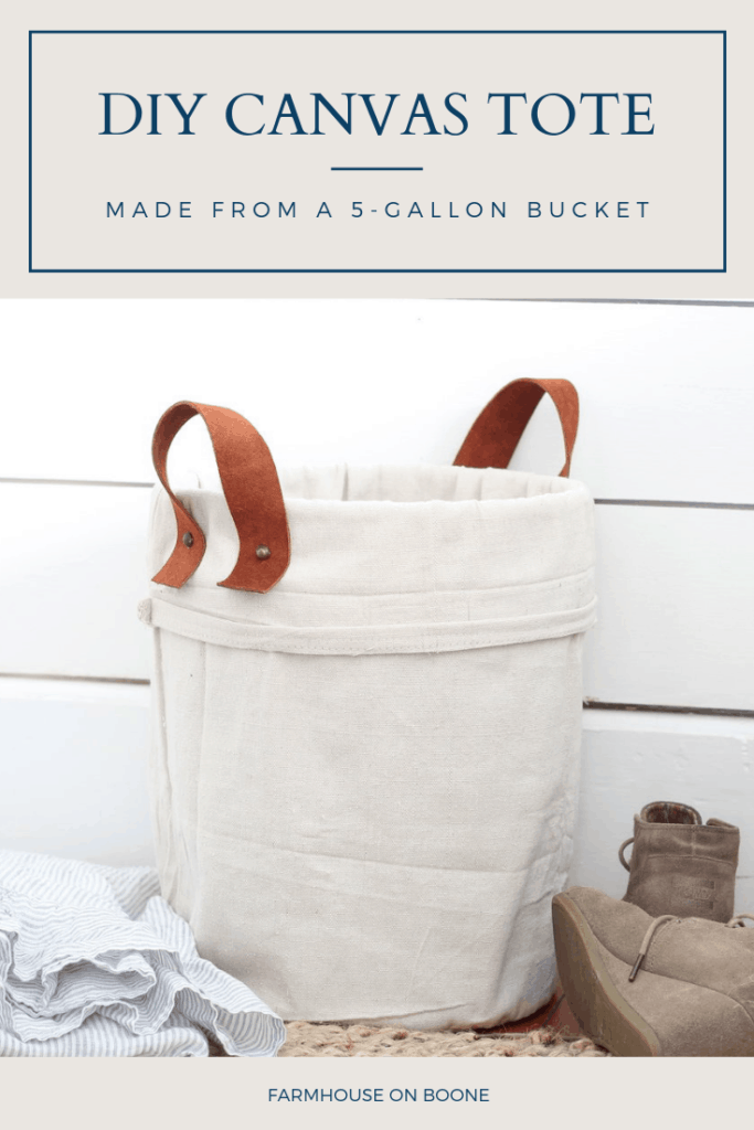 DIY Canvas Tote Made from a 5-Gallon Bucket - Farmhouse on Boone