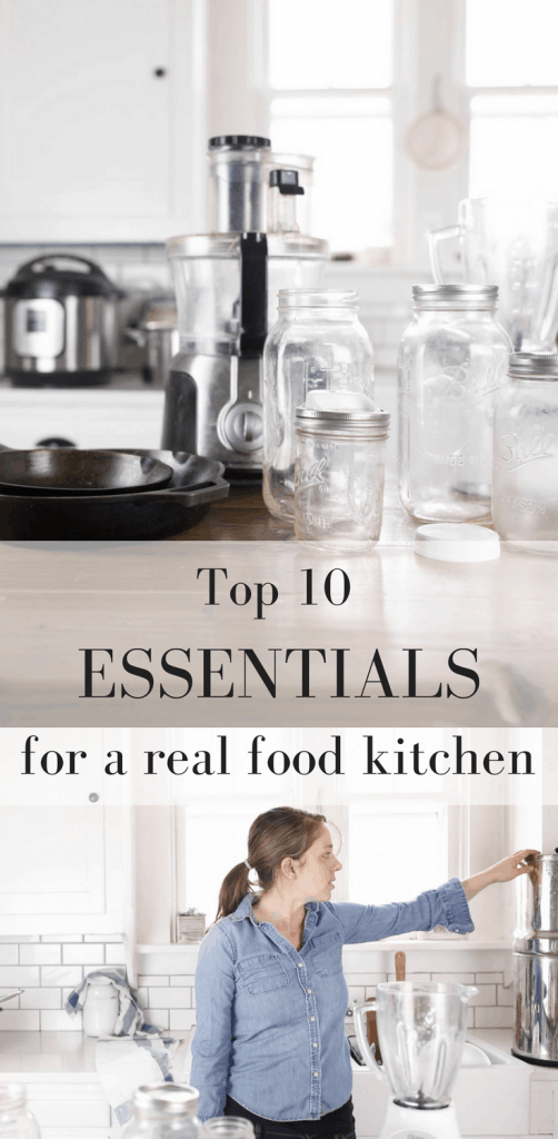 Top 10 Kitchen Essentials for a Real Foods Kitchen