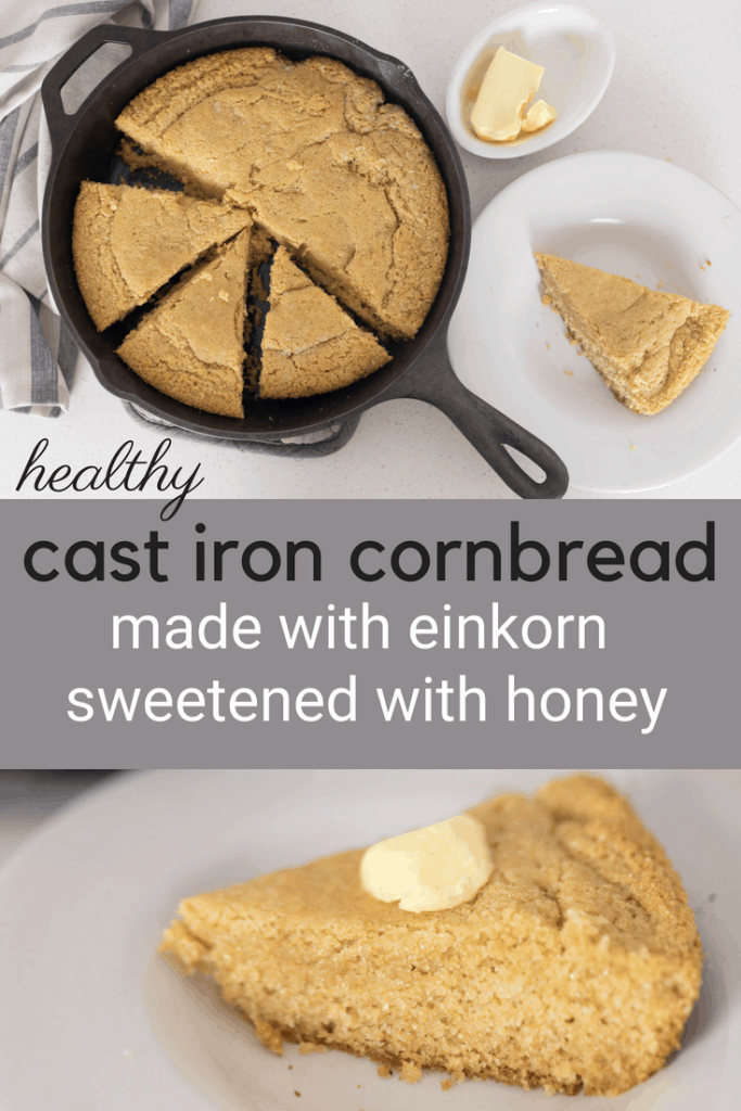 Cast Iron Cornbread made with Einkorn and Sweetened with Honey no sugar no white flour with coconut oil