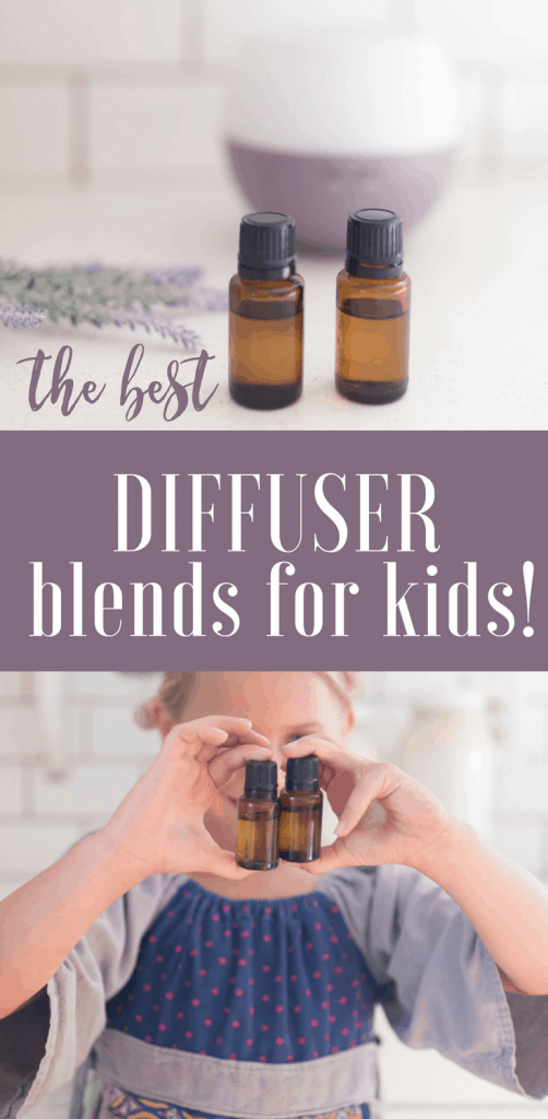 The best essential oil diffuser blends for kids my top three favorite farmhouse on boon #farmhouseonboone #essentialoils #doterra