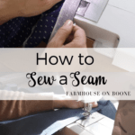 How to Sew a Seam