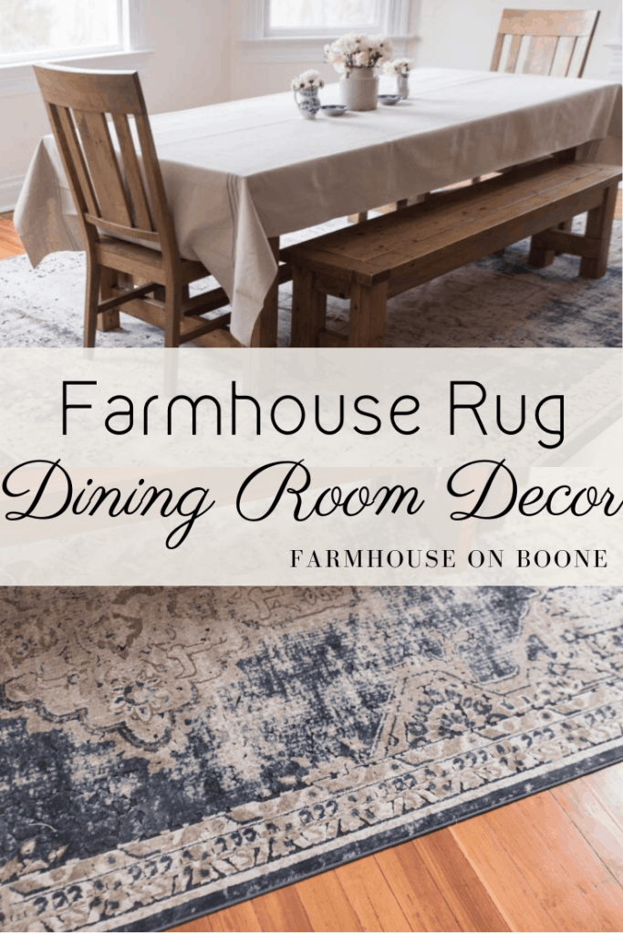New Rug for the Dining Room | Farmhouse Dining Room Decor - Farmhouse