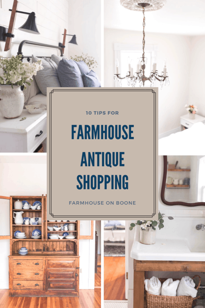 10 Tips for Farmhouse Antique Shopping - Farmhouse on Boone