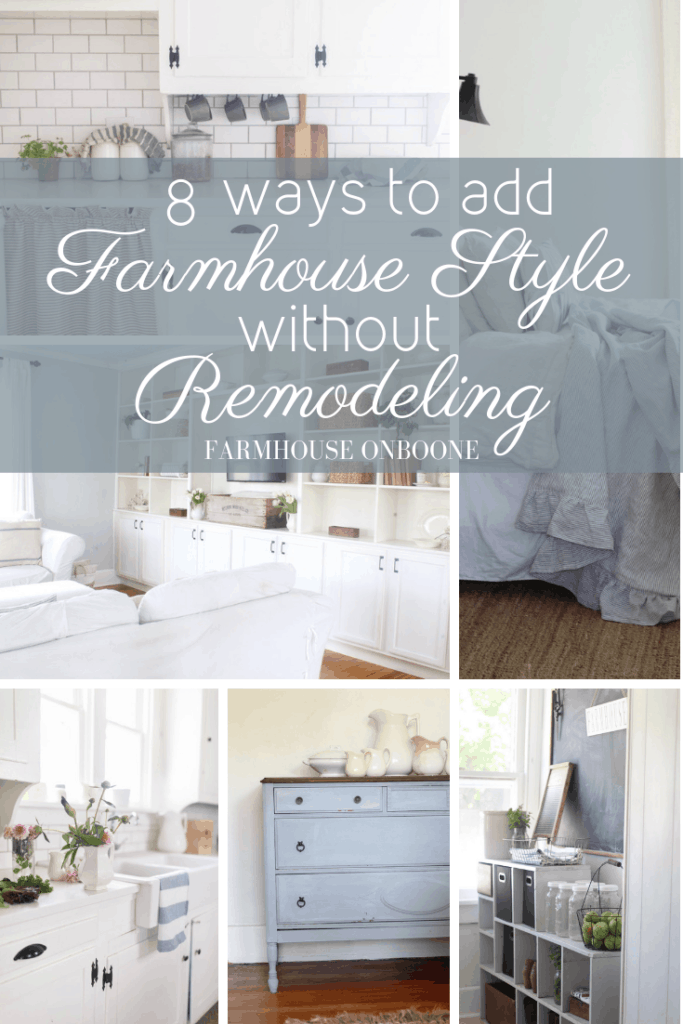 8 Ways to Add Farmhouse Style without Remodeling - Farmhouse on Boone