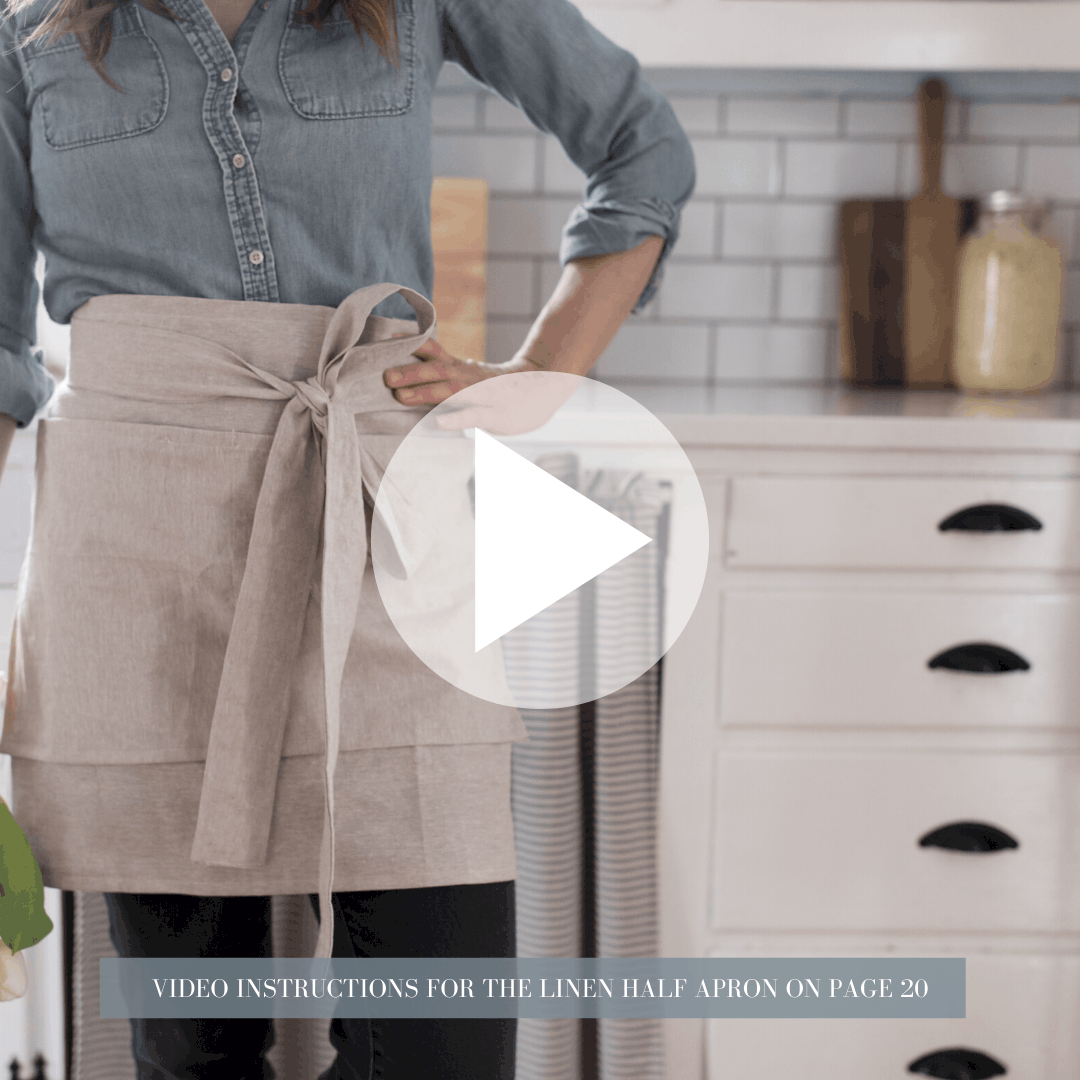 VIDEO INSTRUCTIONS FOR THE LINEN HALF APRON ON PAGR 20
