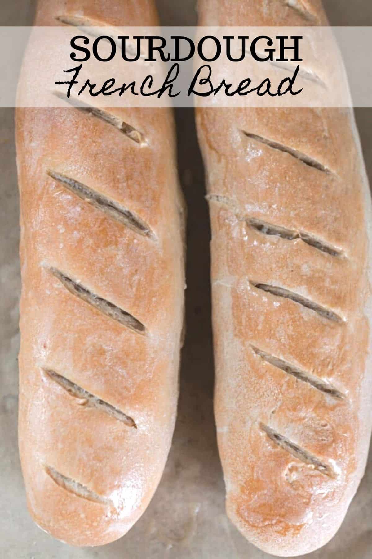 Sourdough French Bread Farmhouse on Boone