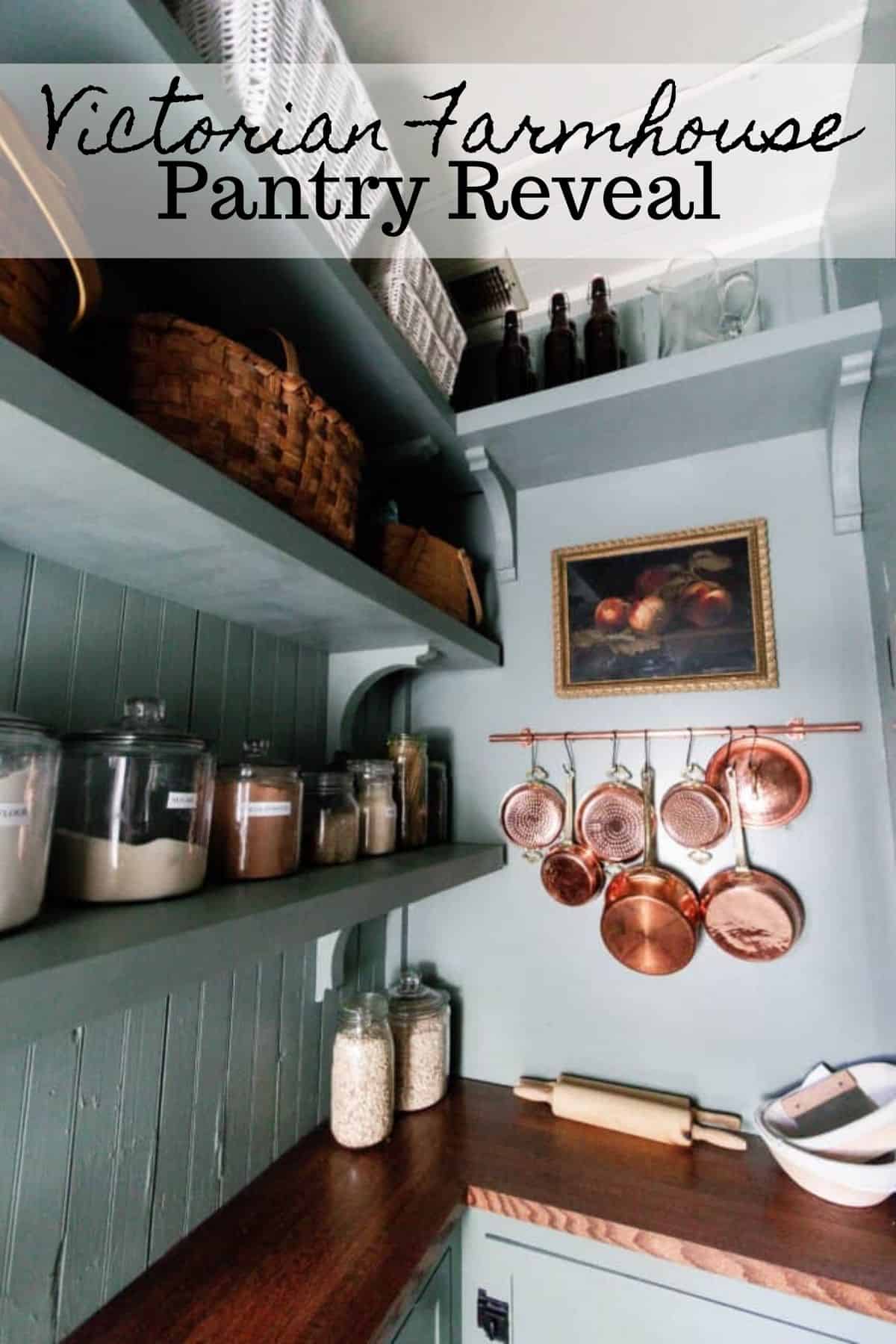 Victorian Farmhouse Pantry Reveal - Farmhouse on Boone