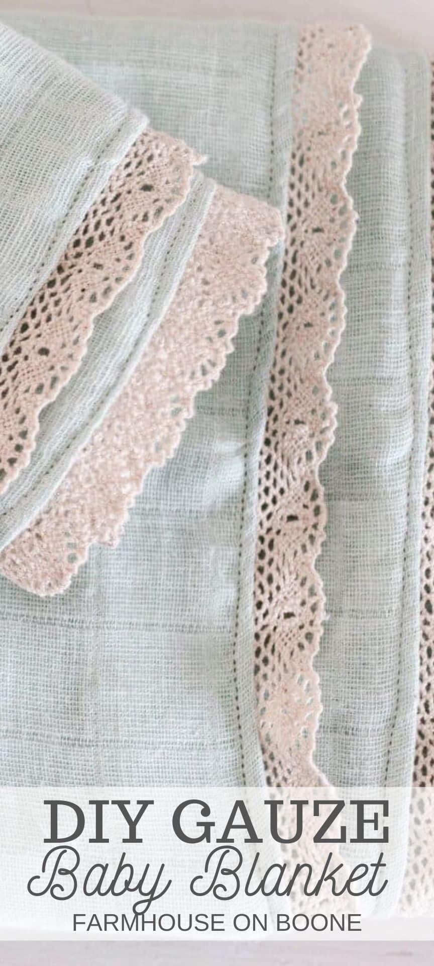 DIY Gauze Baby Blanket With Lace Trim Farmhouse on Boone