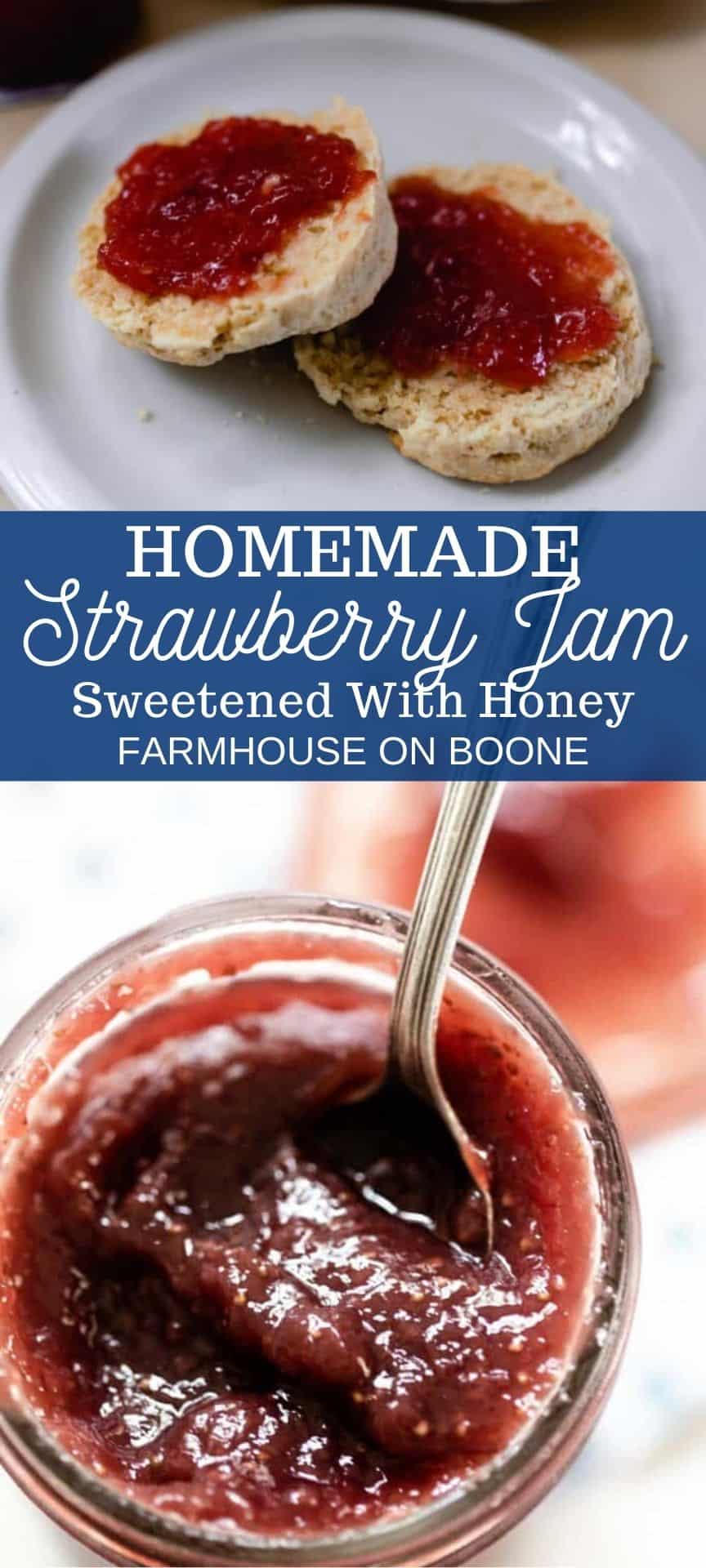 Homemade Strawberry Jam Sweetened with Honey Farmhouse on Boone