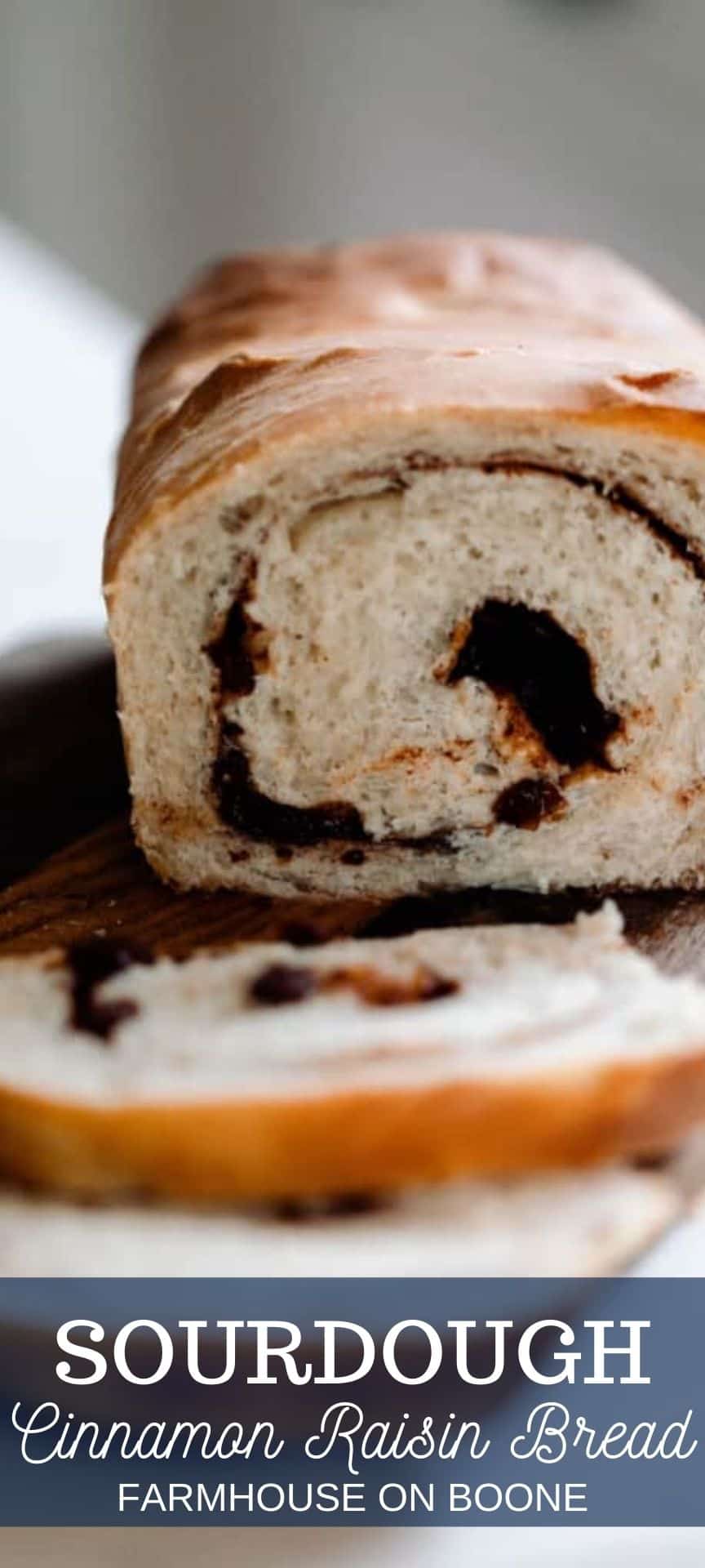 Sourdough Cinnamon Raisin Bread With Swirl Farmhouse on Boone