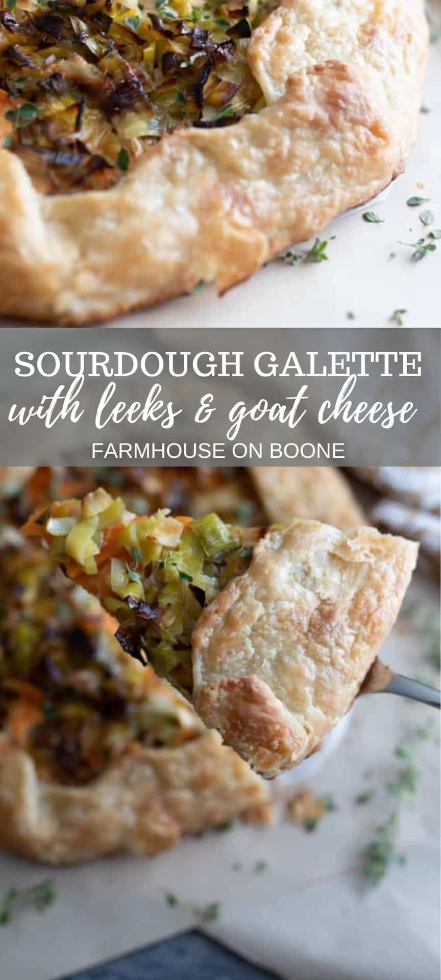 Sourdough Galette With Sage, Leek, And Goat Cheese Farmhouse on Boone