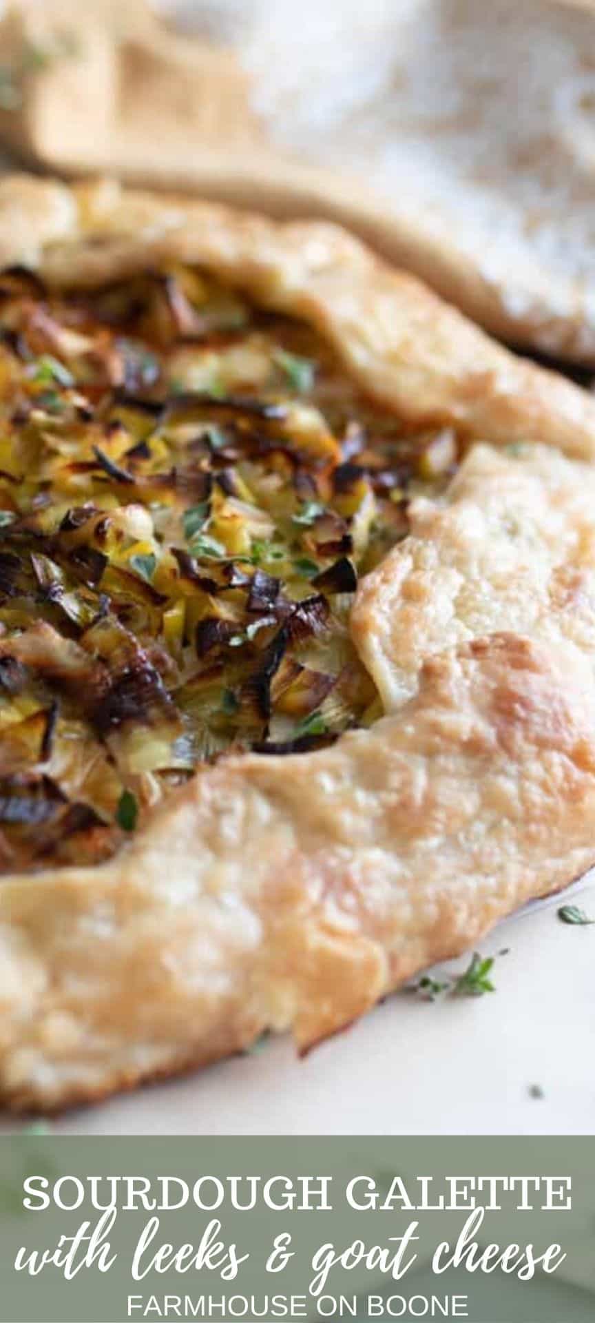 Sourdough Galette With Sage, Leek, And Goat Cheese Farmhouse on Boone