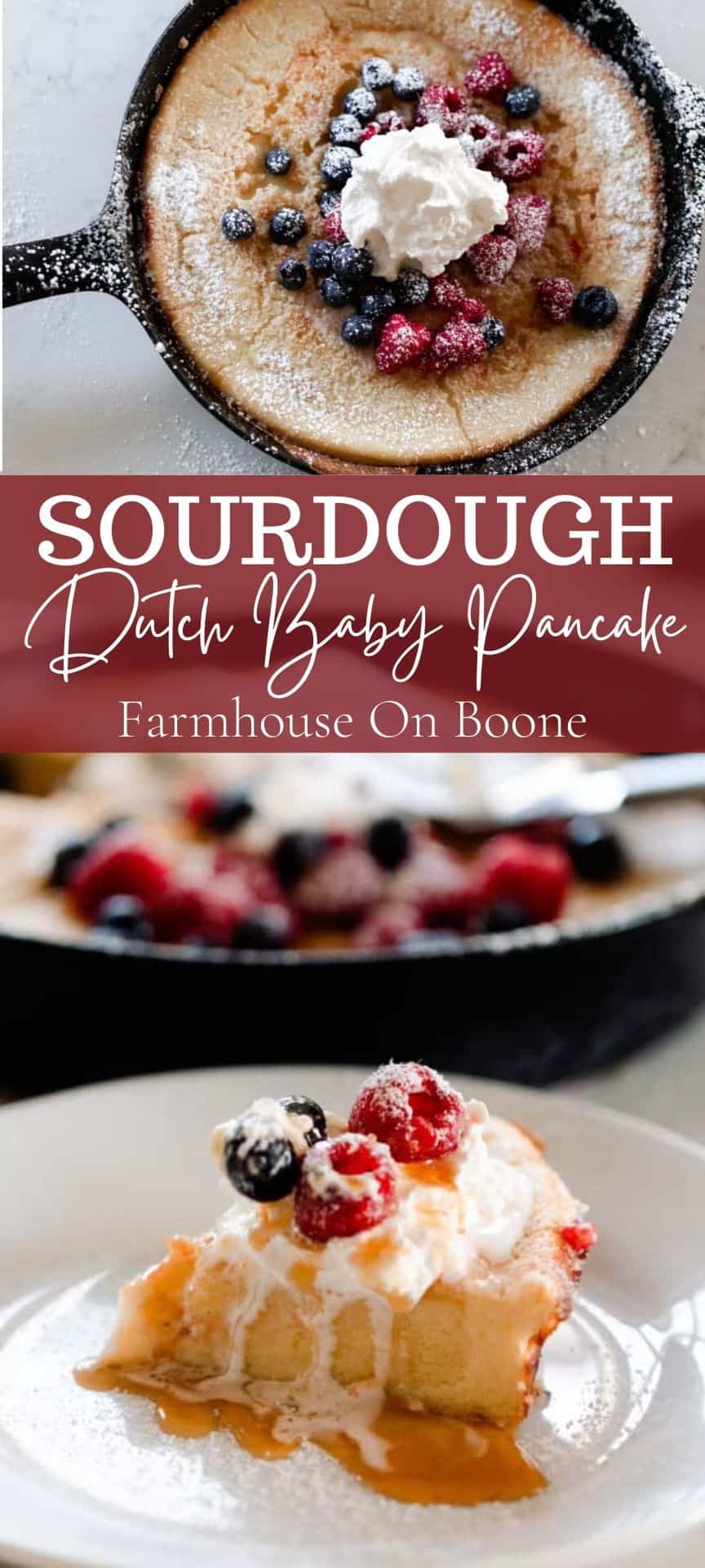 Sourdough Dutch Baby Pancake Farmhouse on Boone