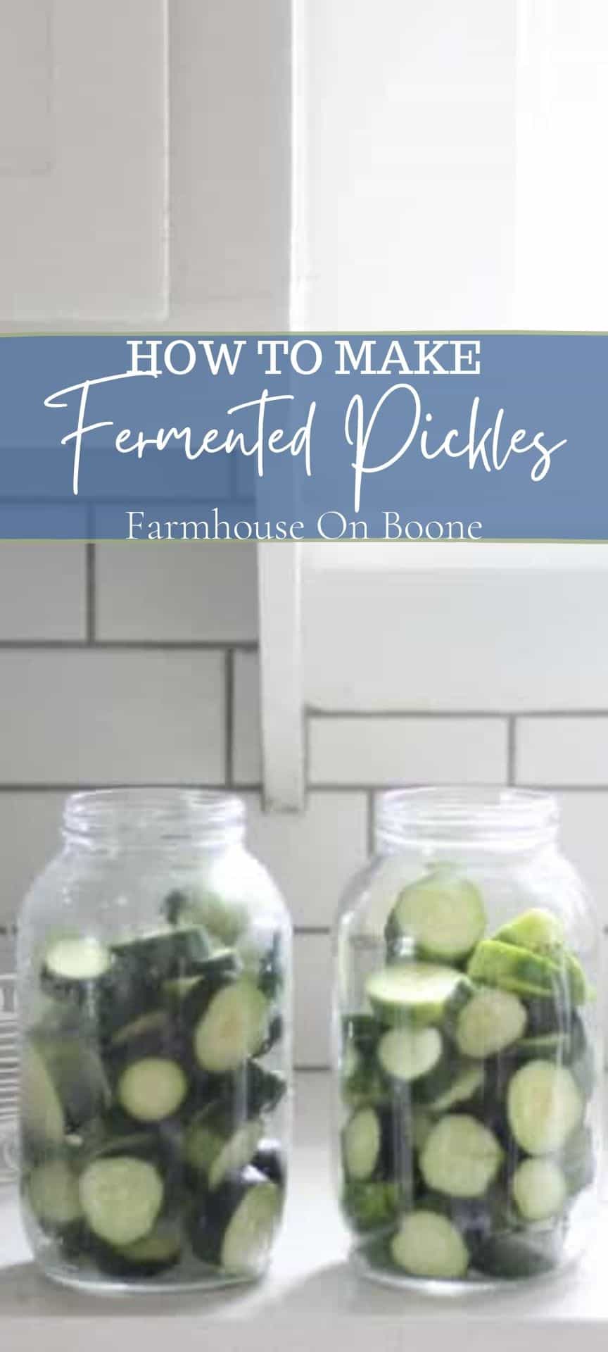 Homemade LactoFermented Pickles Farmhouse on Boone