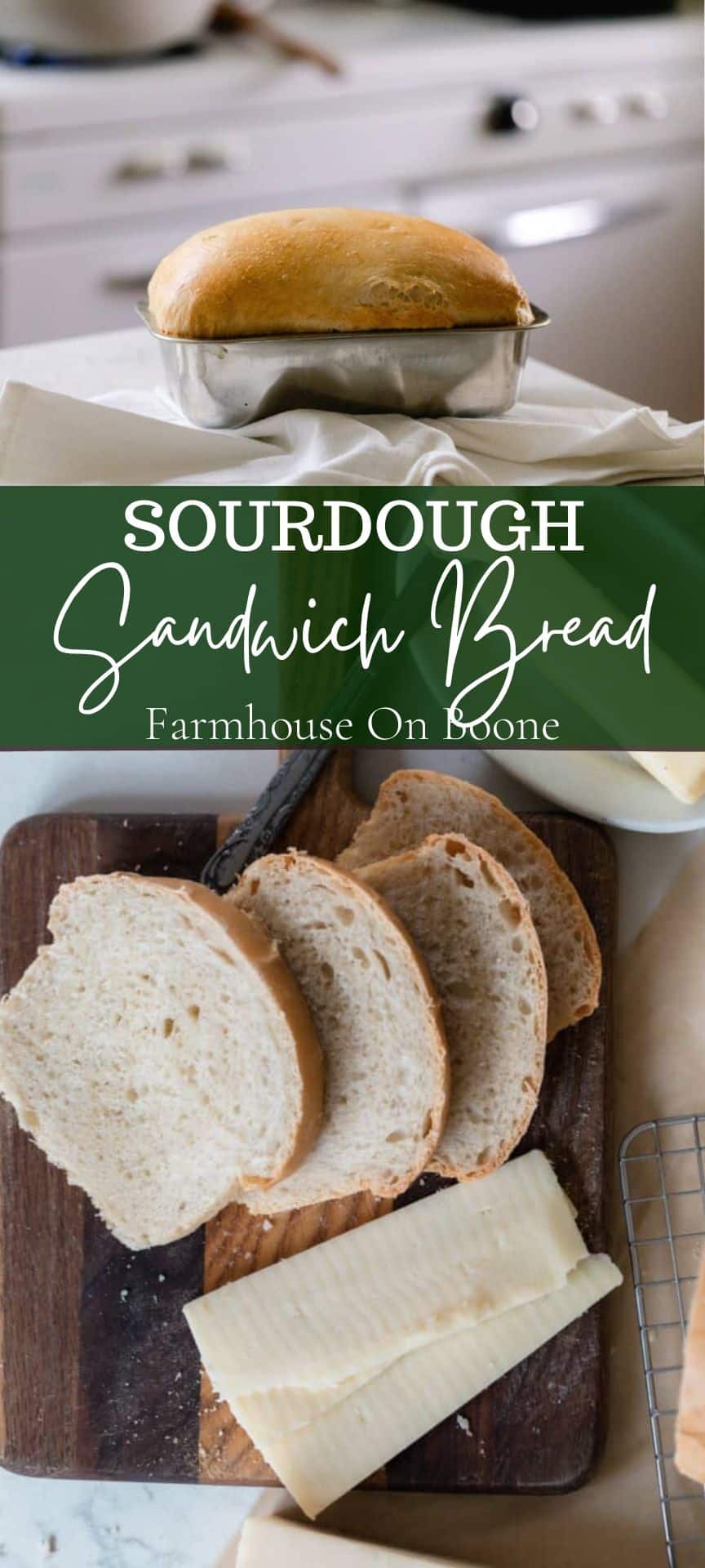 Sourdough Sandwich Bread Farmhouse on Boone