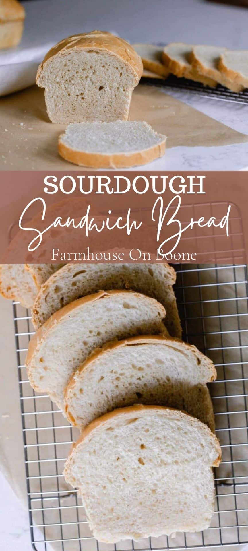 Sourdough Sandwich Bread Farmhouse on Boone