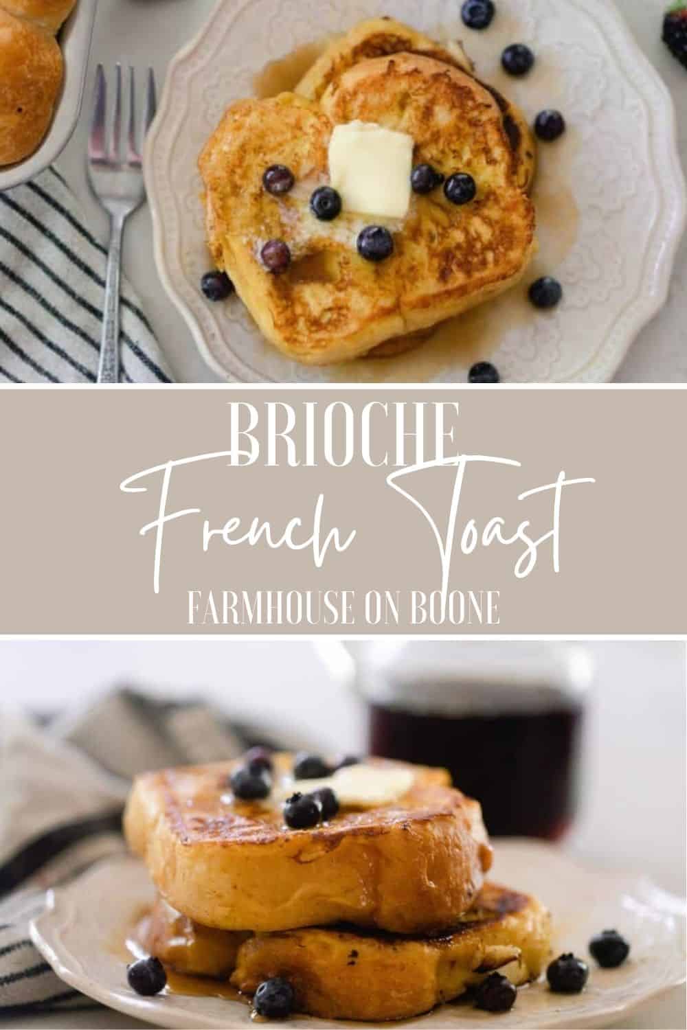 Brioche French Toast Recipe Farmhouse on Boone