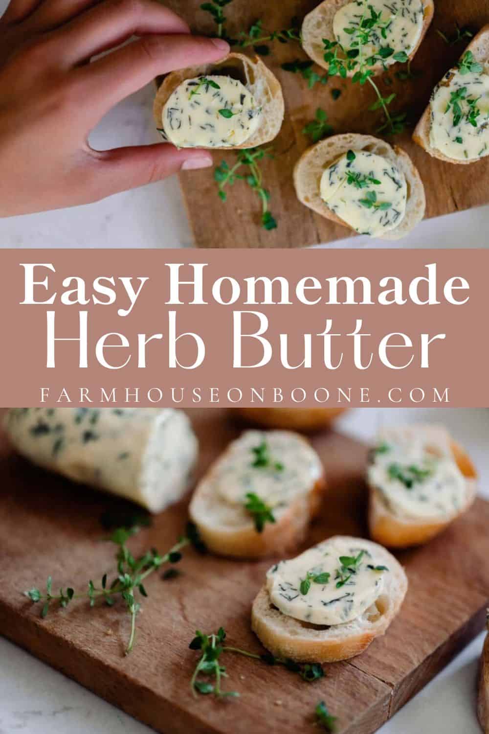 Easy Homemade Herb Butter Farmhouse on Boone
