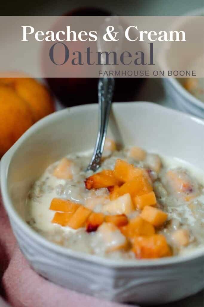 bowl of peaches and cream oatmeal topped with extra peaches on top