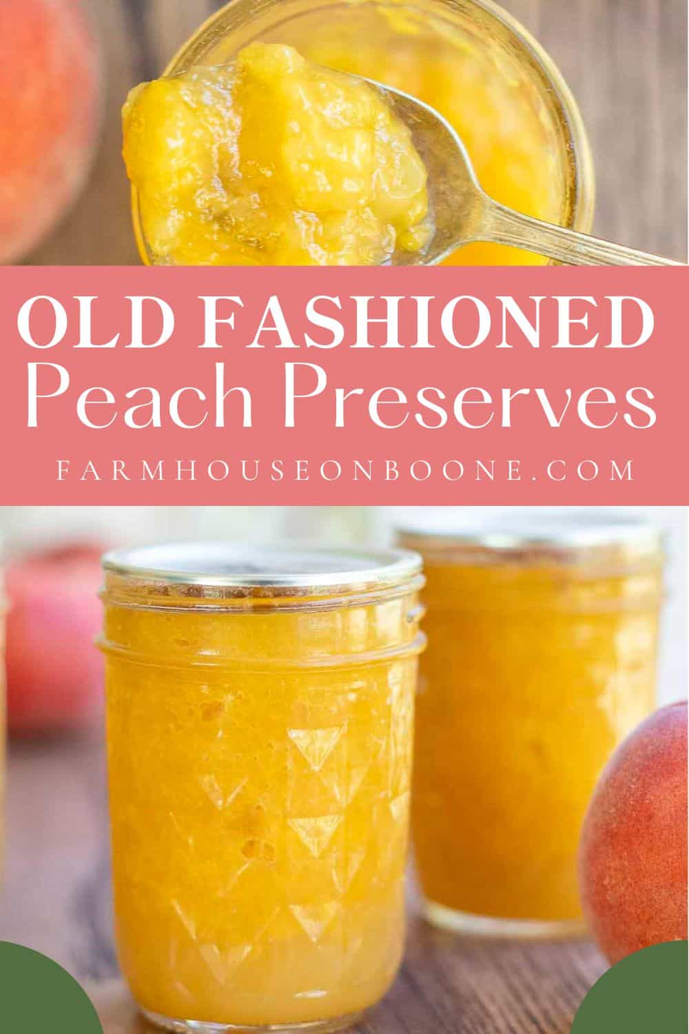 Homemade Peach Preserves Farmhouse on Boone