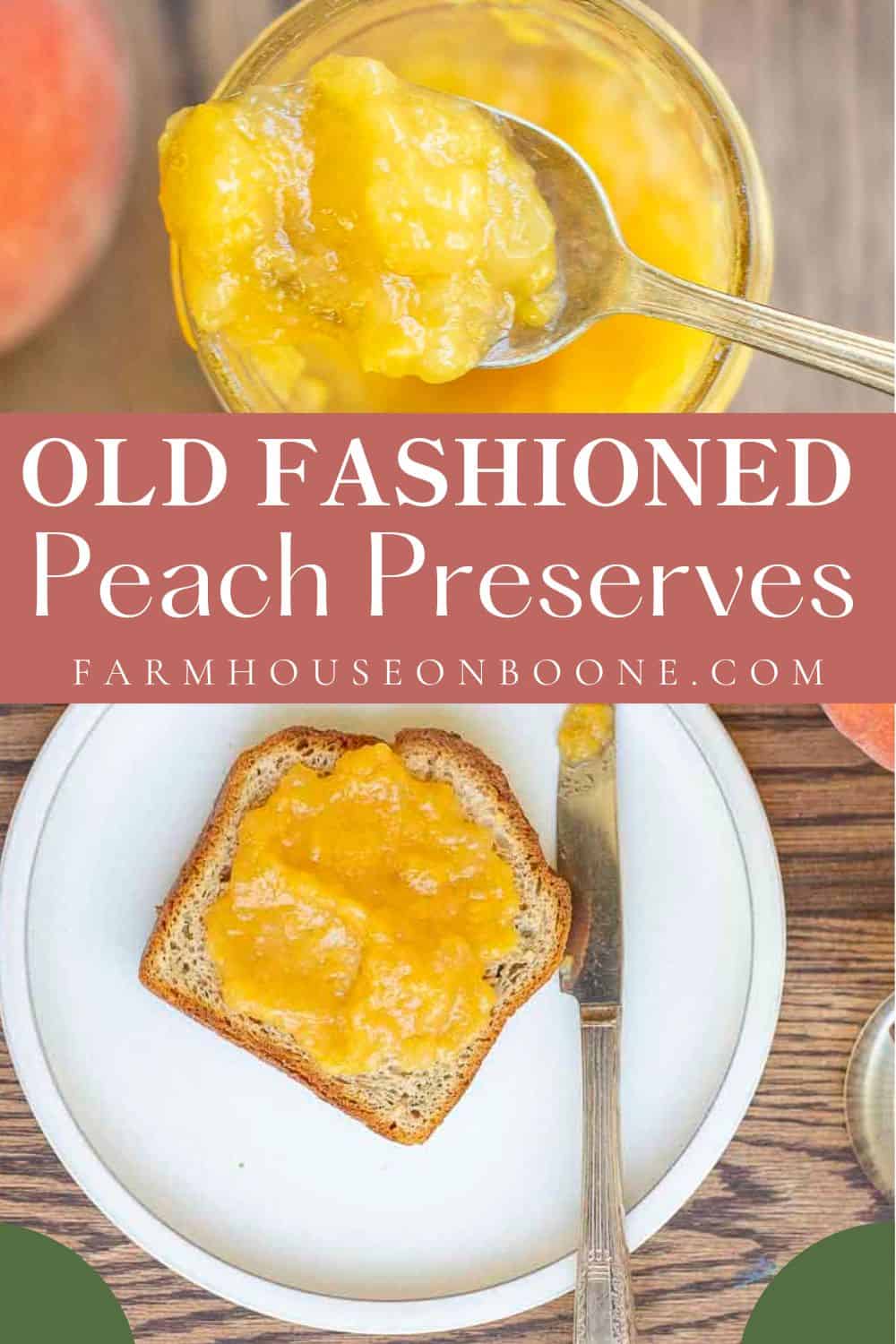 Homemade Peach Preserves Farmhouse on Boone