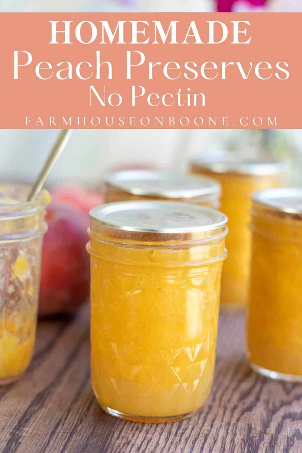Homemade peach preserves farmhouse on boone