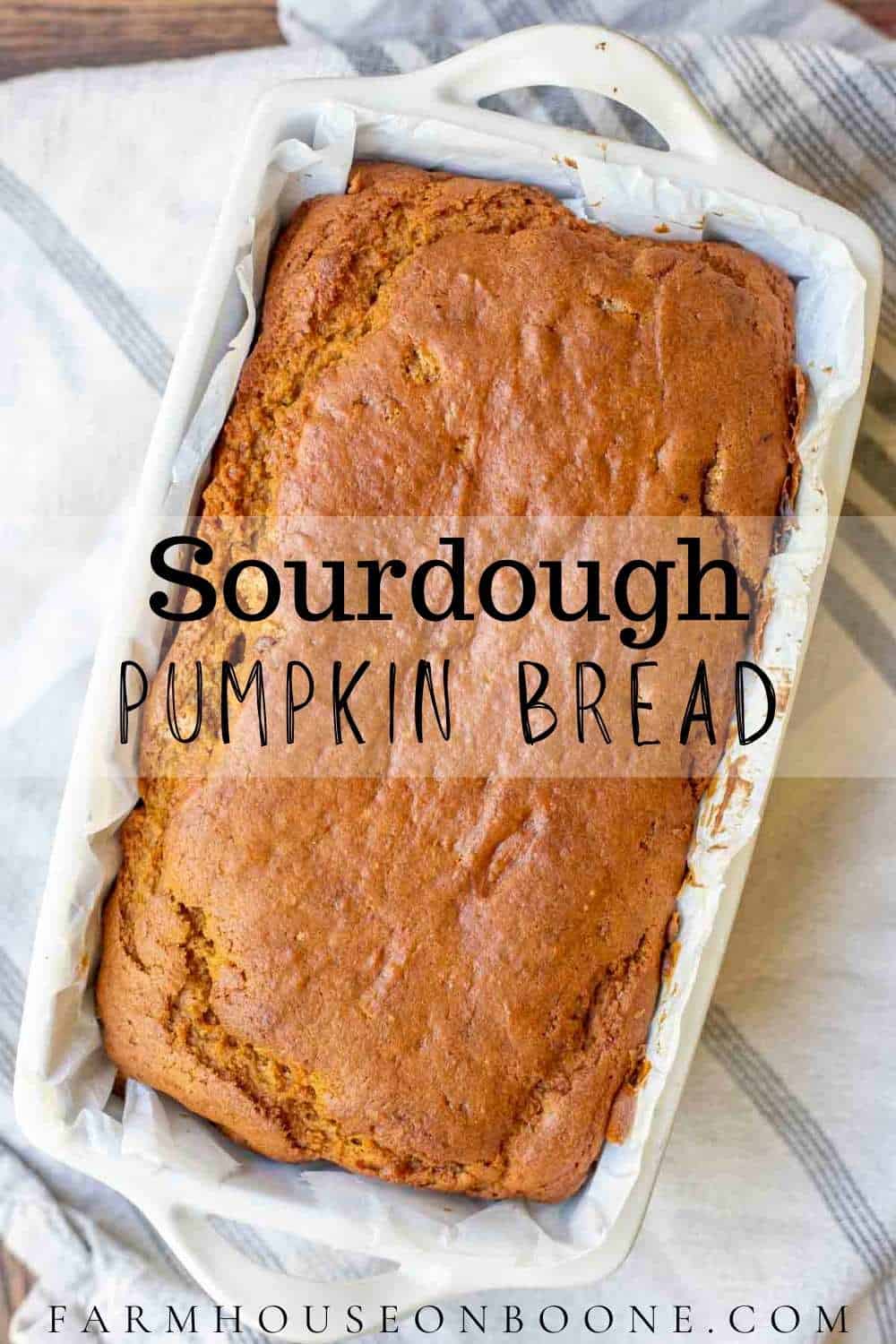 Sourdough Pumpkin Bread Farmhouse on Boone