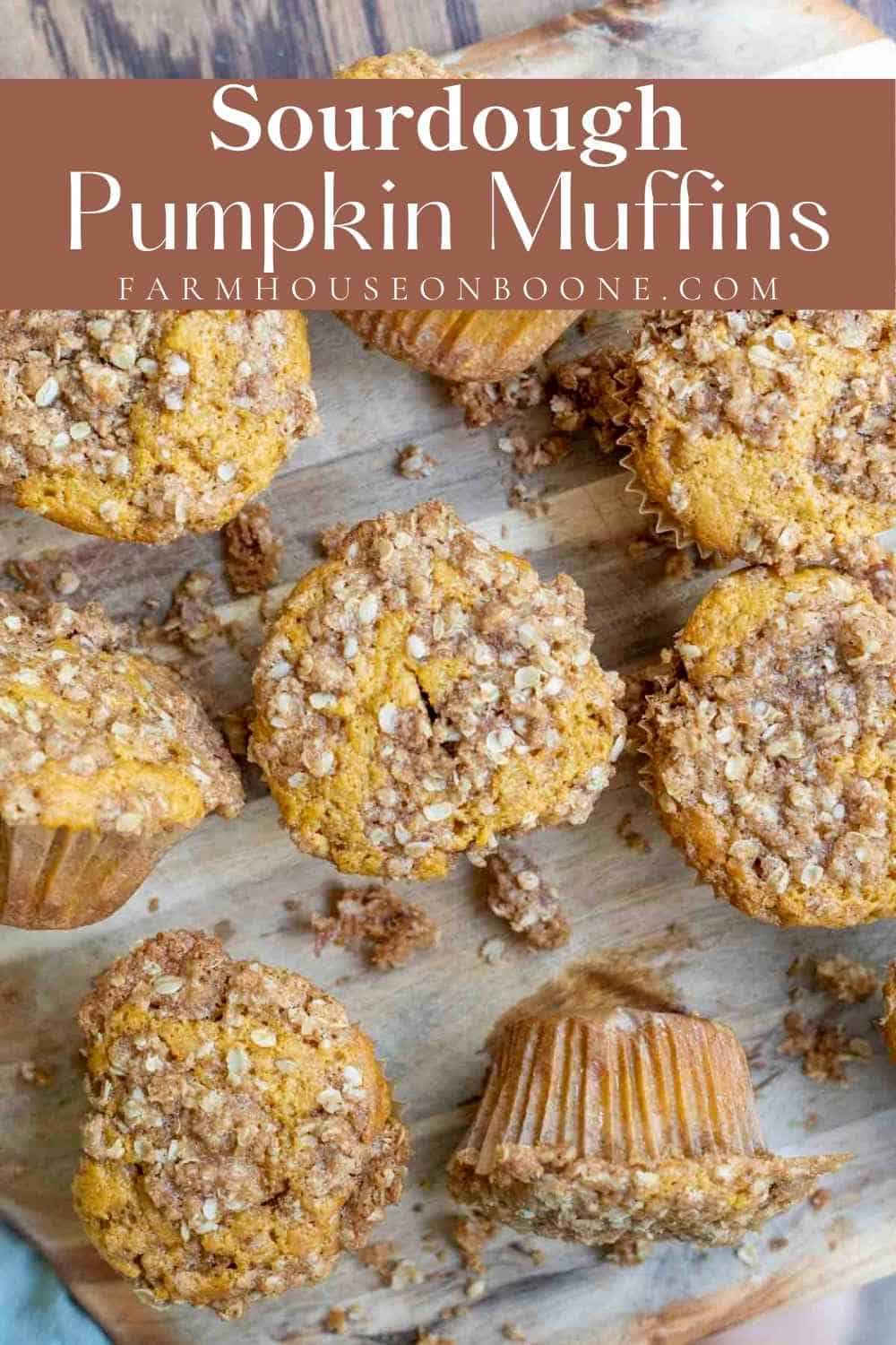 Sourdough Pumpkin Muffins With Oat Crumble Farmhouse on Boone