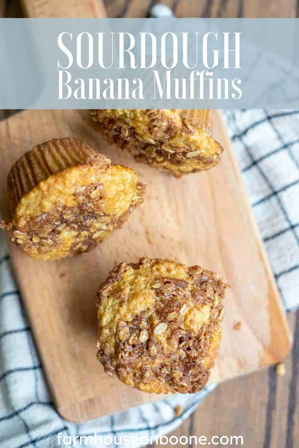 Best Sourdough Banana Muffins Farmhouse on Boone
