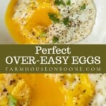 Perfect Over-Easy Eggs - Farmhouse on Boone