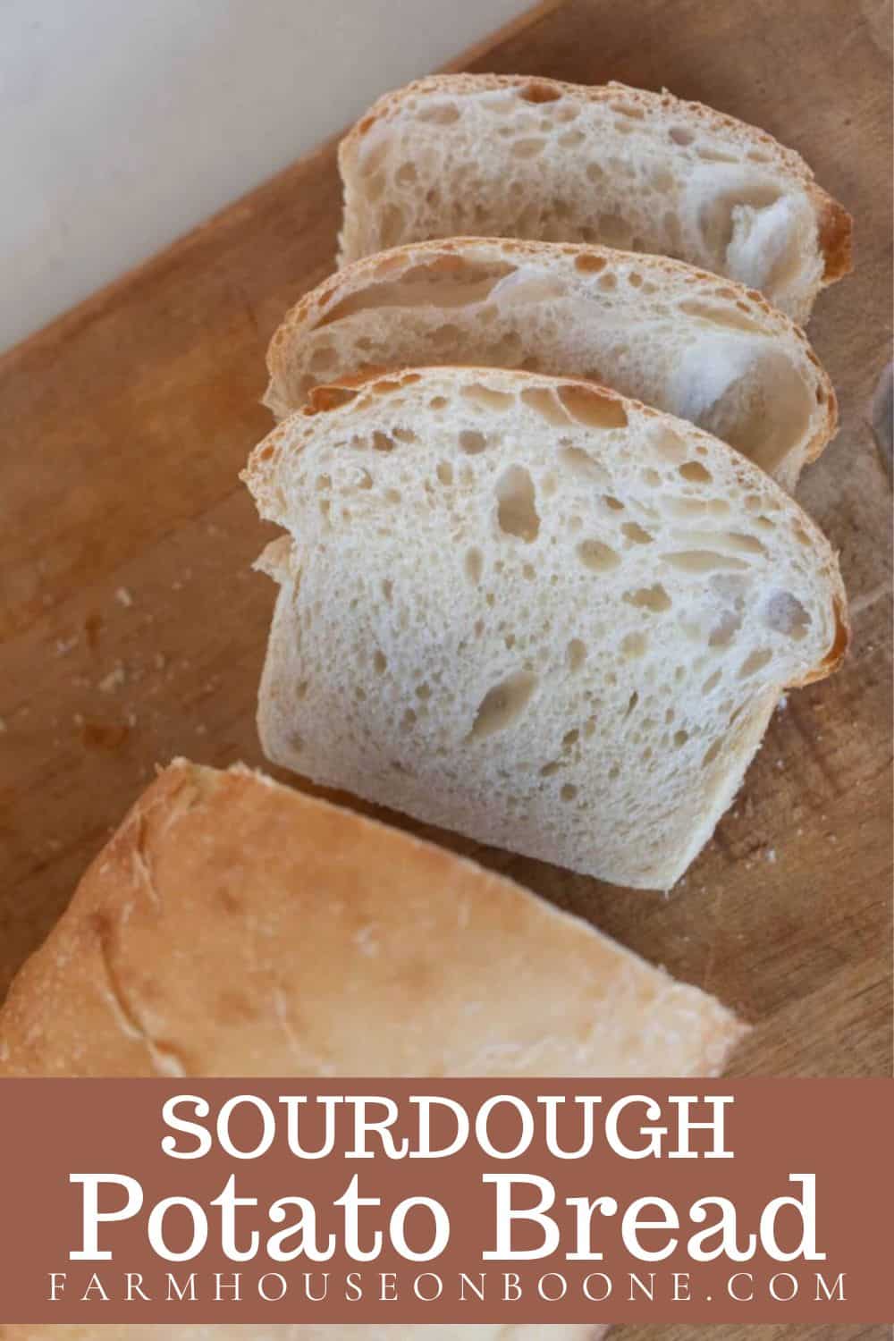 Sourdough Potato Bread Farmhouse on Boone