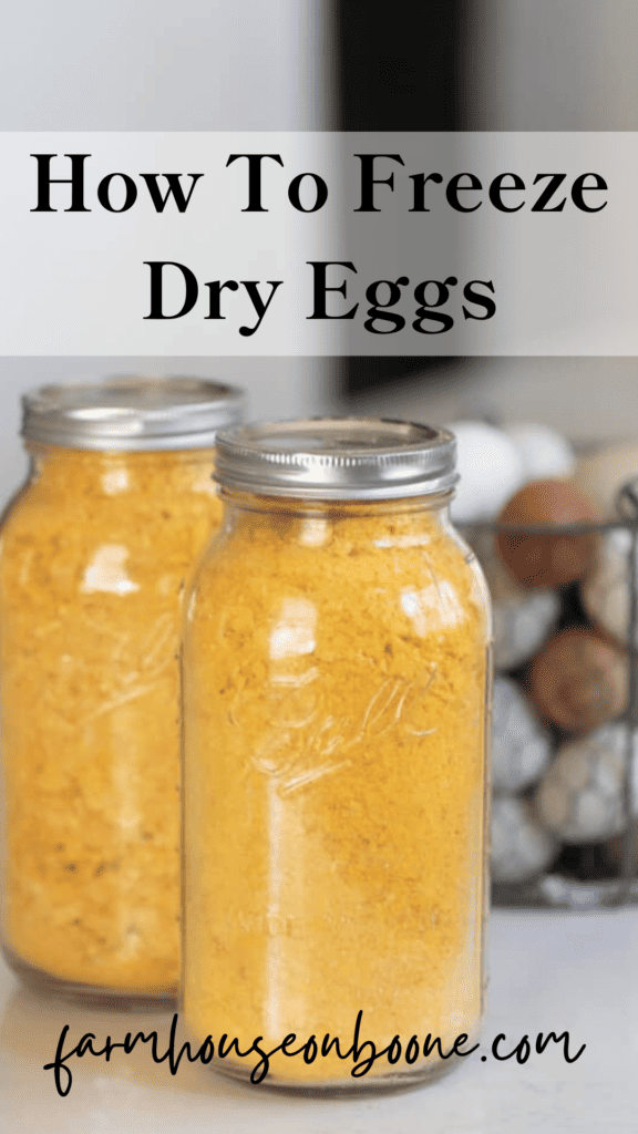 How to Freeze Dry Eggs Farmhouse on Boone