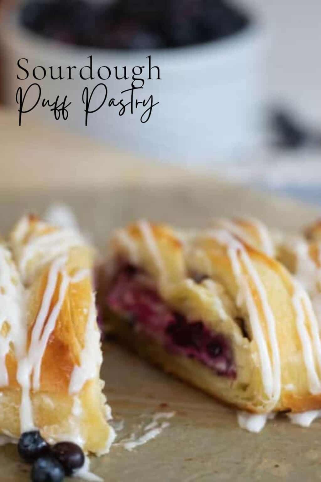 Easy Sourdough Puff Pastry Farmhouse on Boone