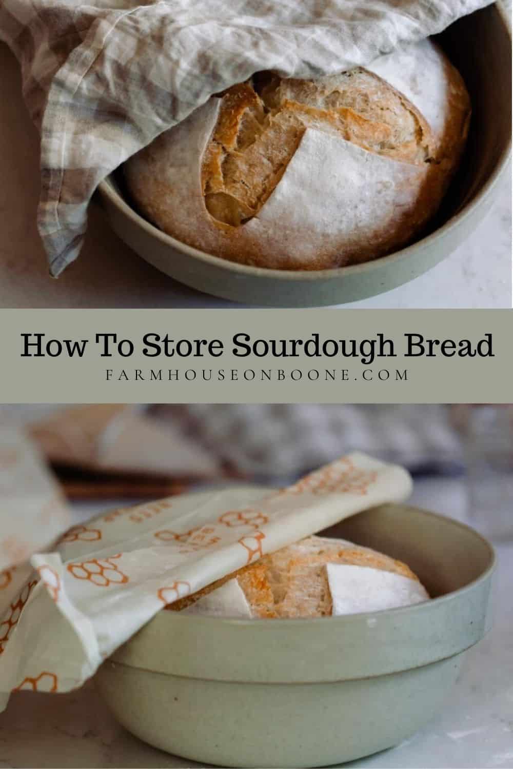 How to Store Sourdough Bread To Keep It Fresh Farmhouse on Boone