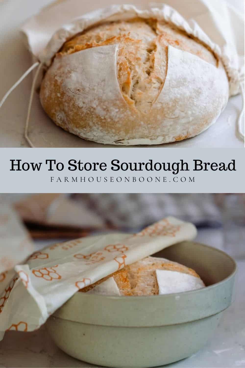 How to Store Sourdough Bread To Keep It Fresh Farmhouse on Boone